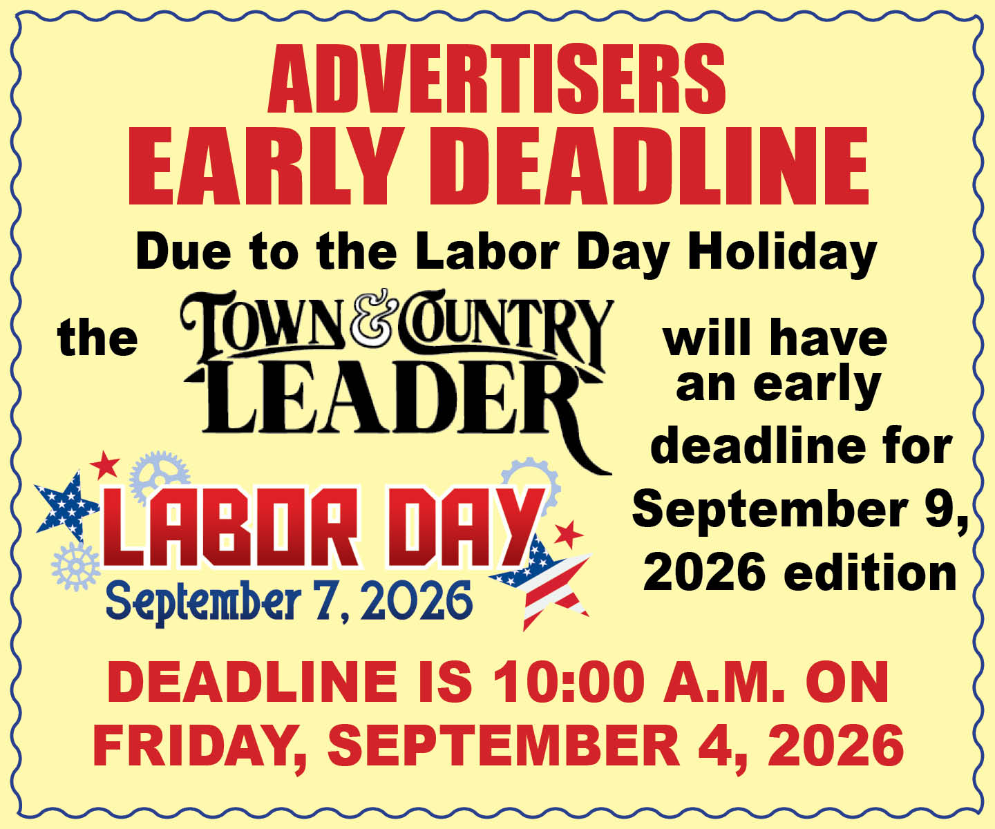 Early Deadline for Town & Country Leader